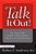 Talk It Out!: The Educator's Guide To Successful Difficult Conversations-.. - Imagem 1