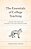 Essentials Of College Teaching: A Guide For New And Adjunct College Instructors-.. - Imagem 1