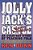 Jolly Jack's Castle: An Everyday Bloody Barking Mad Story Of Teaching Folk-.. - Imagem 1