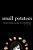 Small Potatoes: Mouthwatering Musings Of A Misanthrope-.. - Imagem 1