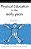 Physical Education In The Early Years: Teaching And Learning In The First Three Years Of School-.. - Imagem 1