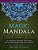 The Magic Mandala Coloring Book: 50 Mandala Designs For Stress Relief, Relaxation And Art Therapy (Volume 2)-.. - Imagem 1