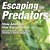 Escaping The Predators: How Animals Use Camouflage - Animal Book For 8 Year Olds Children's Animal Books-.. - Imagem 1