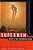 Supermen: Tales Of The Posthuman Future-.. - Imagem 1