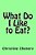 What Do I Like To Eat?-.. - Imagem 1