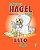 The Adventures Of Hagel The Hound: And Lito The Dove Homework-.. - Imagem 1