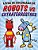 Livre De Coloriage De Robots Vs Extraterrestres: Coloring And Activity Book For Kids Ages 3-8-.. - Imagem 1