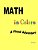 Math In Colors: A Visual Advenure-.. - Imagem 1
