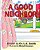 A Good Neighbor-.. - Imagem 1