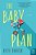 The Baby Plan-.. - Imagem 1