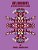Atl Xochitl: A Sacred Geometry Chicano Codex-.. - Imagem 1