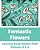 Fantastic Flowers Coloring Book Double Pack (Volumes 5 & 6)-.. - Imagem 1