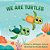 We Are Turtles: The Little Explorers Series-.. - Imagem 1