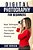 Digital Photography For Beginners: Basic Techniques On How To Make Your Digital Photos Look Amazing-.. - Imagem 1