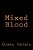 Mixed Blood-.. - Imagem 1
