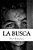 La Busca-.. - Imagem 1