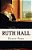 Ruth Hall: A Domestic Tale Of The Present Time-.. - Imagem 1