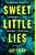 Sweet Little Lies-.. - Imagem 1