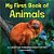 My First Book Of Animals: All About The World's Wildlife For Kids-.. - Imagem 1