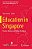 Education In Singapore: People-Making And Nation-Building-.. - Imagem 1