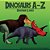 Dinosaurs A-Z: Classic Dinosaurs-.. - Imagem 1