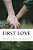 First Love-.. - Imagem 1