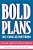 Bold Plans For School Restructuring: The New American Schools Designs-.. - Imagem 1