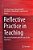 Reflective Practice In Teaching: Pre-Service Teachers And The Lens Of Life Experience-.. - Imagem 1