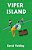 Viper Island-.. - Imagem 1
