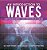 An Introduction To Waves Electromagnetic And Mechanical Waves Self Taught Physics Science Grade 6 Children's Physics Books-.. - Imagem 1