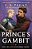 Prince's Gambit-.. - Imagem 1