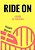 Ride On: A Book Of Coasters-.. - Imagem 1