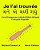 Je L'Ai Trouvée: Livre D'Images Pour Enfants Français-Gujarati (Édition Bilingue)-.. - Imagem 1