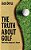 The Truth About Golf: Balls, Birdies, Bogeys... And Beyond-.. - Imagem 1