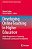 Developing Online Teaching In Higher Education: Global Perspectives On Continuing Professional Learning And Development-.. - Imagem 1