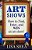 Art Shows - How To Find, Enter, And Win An Art Show!-.. - Imagem 1