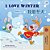 I Love Winter (English Chinese Bilingual Book For Kids - Mandarin Simplified)-.. - Imagem 1