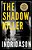 The Shadow Killer: A Thriller-.. - Imagem 1