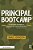 Principal Bootcamp: Accelerated Strategies To Influence And Lead From Day One-.. - Imagem 1