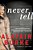 Never Tell-.. - Imagem 1