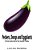 Peckers, Dongs And Eggplants: A Photo Collection Of The Humble Phallus-.. - Imagem 1