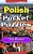 Polish Pocket Puzzles - The Basics - Volume 5: A Collection Of Puzzles And Quizzes To Aid Your Language Learning-.. - Imagem 1