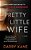 Pretty Little Wife-.. - Imagem 1