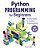 Python Programming For Beginners: A Kid's Guide To Coding Fundamentals-.. - Imagem 1