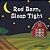 Red Barn, Sleep Tight-.. - Imagem 1