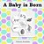 A Baby Is Born-.. - Imagem 1