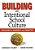Building An Intentional School Culture: Excellence In Academics And Character-.. - Imagem 1