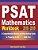 Psat Mathematics Workbook 2018 - 2019: A Comprehensive Review And Step-By-step Guide To Preparing For The Psat Math-.. - Imagem 1