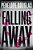 Falling Away-.. - Imagem 1