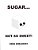 Sugar... Not So Sweet!-.. - Imagem 1